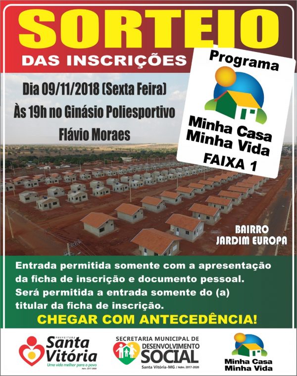 A prefeitura de Santa Vitória realizará o sorteio dos beneficiados do Programa Minha Casa Minha Vida