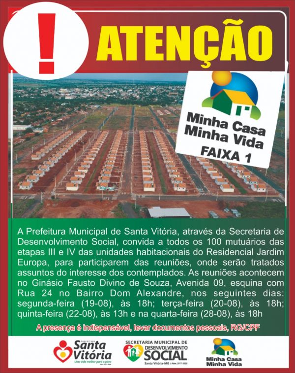 Reunião com os contemplados do Programa Minha Casa Minha Vida, etapas III e IV