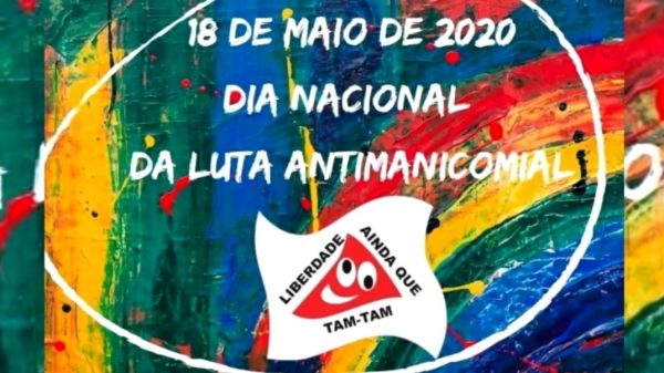 Dia Nacional da Luta Antimanicomial